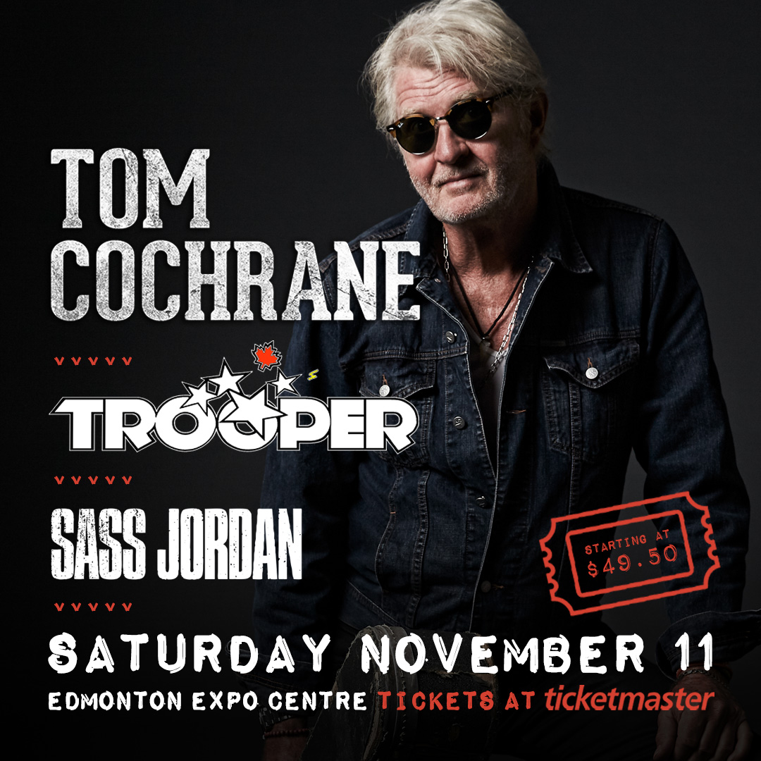 Tom Cochrane, Tropper & Sass Jordan in Edmonton, AB